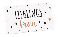 15216_Frühstücksbrettchen_Lieblingsfrau_1200px 15216_Frühstücksbrettchen_Lieblingsfrau_1200px