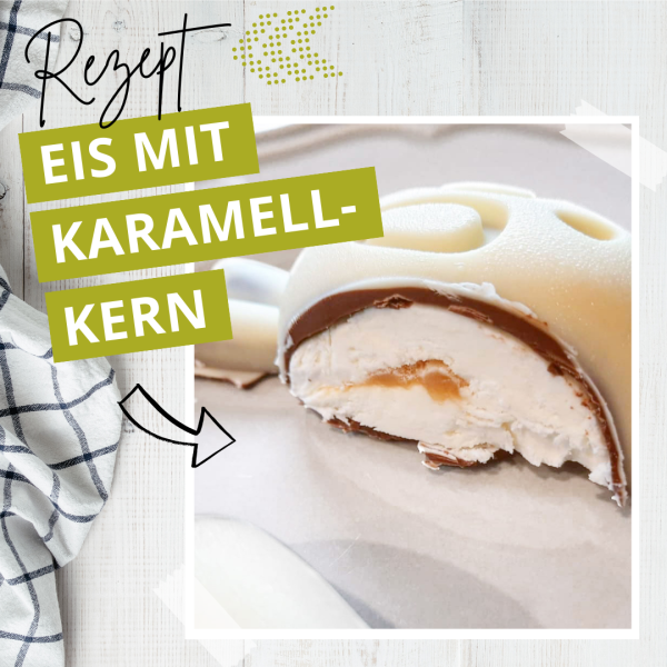 Rezept_Eis_mit_KaramellkernOnuPJHHnmXgwi